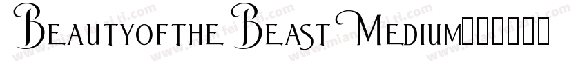 BeautyoftheBeast Medium字体转换